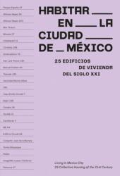 Living in Mexico City (ISBN: 9786078880560)