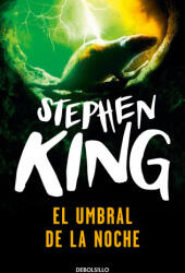 El Umbral de la Noche / Night Shift - King, Stephen (ISBN: 9786073862912)