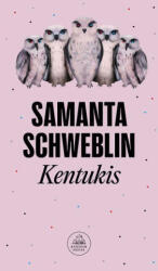 Kentukis (ISBN: 9786073851022)