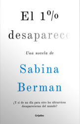 El 1% Desaparece - BERMAN, SABINA (ISBN: 9786073840781)