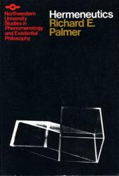 Hermeneutics: Interpretation Theory in Schleiermacher Dilthey Heidegger and Gadamer (ISBN: 9780810104594)