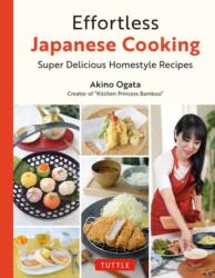 Effortless Japanese Cooking (ISBN: 9784805319826)