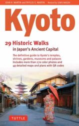 Kyoto, 29 Historic Walks in Japan's Ancient Capital (ISBN: 9784805319673)