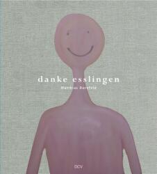 Matthias Dornfeld - danke esslingen (ISBN: 9783969122358)