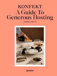 KONFEKT A Guide to Generous Hosting (ISBN: 9783967042597)