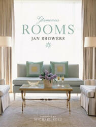 Glamorous Rooms - Jan Showers (ISBN: 9780810949744)