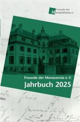 Freunde der Monacensia e. V. - Anuar 2025 (ISBN: 9783962335403)