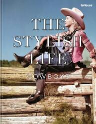 The Stylish Life Cowboys (ISBN: 9783961717361)