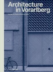 Architecture in Vorarlberg (ISBN: 9783955536749)