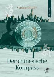 Der chinesische Kompass (ISBN: 9783943314977)