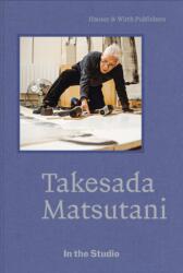 In the Studio: Takesada Matsutani (ISBN: 9783907493328)