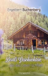 Poveștile lui Bertl pe care le-a scris viața (ISBN: 9783903579507)