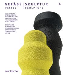 Vessel / Sculpture 4 (ISBN: 9783897907539)