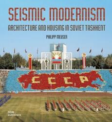 Seismic Modernism (ISBN: 9783869229935)