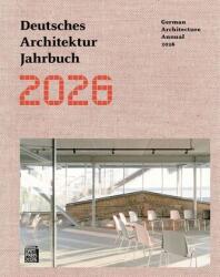 Anuarul de arhitectură germană 2026 / German Architecture Annual 2026 (ISBN: 9783869229553)