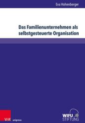 Întreprinderea familială ca organizație autogestionată (ISBN: 9783847119241)