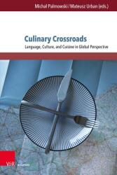 Răscruci culinare (ISBN: 9783847119029)