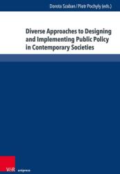 Abordări diverse pentru proiectarea și implementarea politicii publice în societățile contemporane (ISBN: 9783847118879)