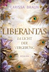 Liberantas - În lumina iertării (ISBN: 9783819280788)