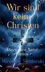 Wir sind keine Christen (ISBN: 9783819262142)