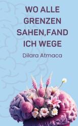 Acolo unde toți vedeau granițe, eu am găsit căi (ISBN: 9783819224300)