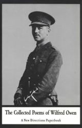 Collected Poems of Wilfred Owen - Wilfred Owen (ISBN: 9780811201322)