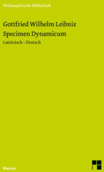 Specimen Dynamicum - Gottfried Wilhelm Leibniz (ISBN: 9783787348312)