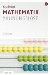 Mathematik für Ahnungslose (ISBN: 9783777626710)