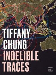Tiffany Chung (ISBN: 9783777446868)
