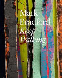 Mark Bradford: Keep Walking (ISBN: 9783775760812)