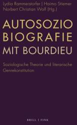 Autosoziobiografie mit Bourdieu (ISBN: 9783770568901)