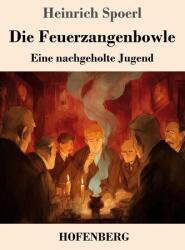 Die Feuerzangenbowle (ISBN: 9783743754492)