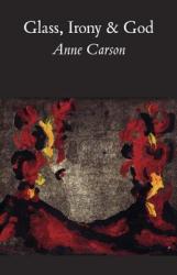Glass, Irony and God - A. Carson (ISBN: 9780811213028)