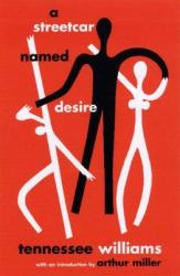 Streetcar Named Desire - Tennessee Williams (ISBN: 9780811216029)