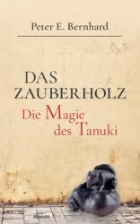 Das Zauberholz (ISBN: 9783711608567)