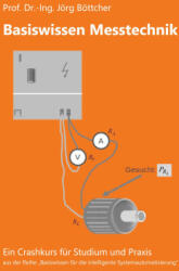 Basiswissen Messtechnik - Jörg Böttcher (ISBN: 9783695192342)