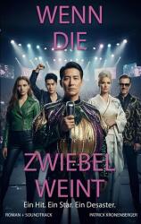 Wenn die Zwiebel weint (ISBN: 9783695159024)