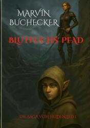Blutfuchs' Pfad (ISBN: 9783695111527)