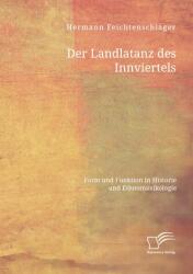 Dansul popular al Innviertelului. Formă și funcție în istorie și etnomuzicologie (ISBN: 9783691225044)