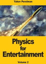 Physics for Entertainment (ISBN: 9783690822107)