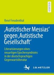 Mesia autist' contra 'Societății autiste (ISBN: 9783662727515)
