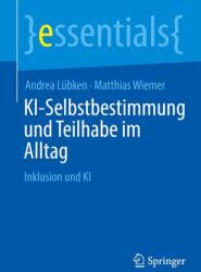 KI - Autodeterminare și participare în viața de zi cu zi (ISBN: 9783662725146)
