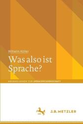Was also ist Sprache? (ISBN: 9783662724378)