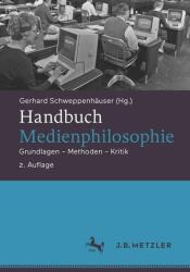 Handbuch Medienphilosophie (ISBN: 9783662723142)