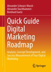 Quick Guide Digital Marketing Roadmap (ISBN: 9783658508227)