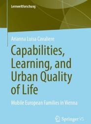 Capacități, învățare și calitatea vieții urbane (ISBN: 9783658494308)