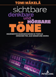 Sichtbare, denkbare und hörbare Töne (ISBN: 9783631935897)