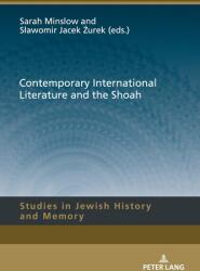 Contemporary International Literature and the Shoah (ISBN: 9783631919941)