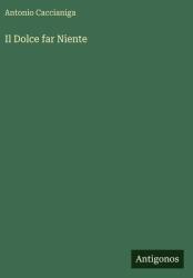 Il Dolce far Niente (ISBN: 9783566097868)