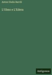 L'Olmo e L'Edera (ISBN: 9783566003838)